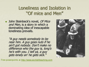 Displaying 18> Images For - Crooks Of Mice And Men Loneliness...