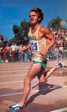 Steve Prefontaine, the best long distance runner ever! More