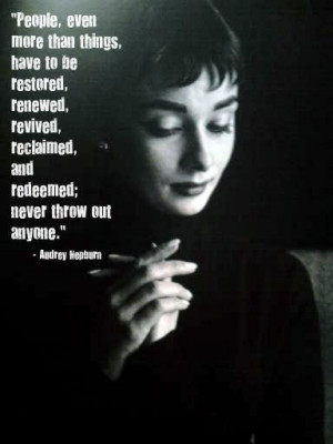... Audrey Hepburn Quotes, Wisdom, Audreyhepburn, Old Hollywood Quotes