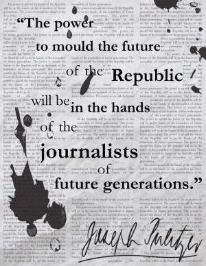 ... the hands of the journalists of future generations.