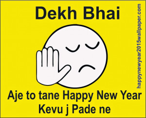 Dekh Bhai Happy New Year 2015 photos with funny trolls