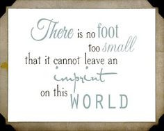 com foot inspiration imprint foot prints foot quotes baby feet quote ...