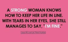 Tired of Being Strong Quotes