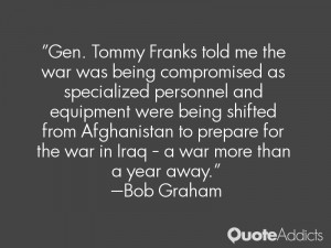 Gen. Tommy Franks told me the war was being compromised as specialized ...