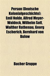 ... , Wilhelm Solf, Walther Rathenau, Georg Escherich, Bernhard Von Bulow