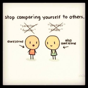 Stop comparing yourself to other people
