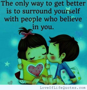 ... get better - http://www.loveoflifequotes.com/friendship/way-get-better