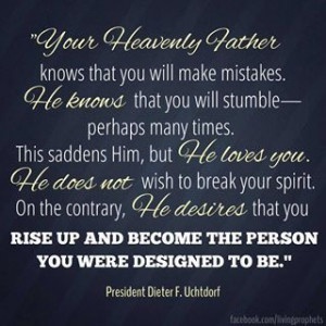 Heavenly Father Uchtdorf LDS quote