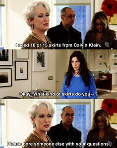 ... kind of skirts.. ~ The Devil Wears Prada (2006) ~ Movie Quotes More