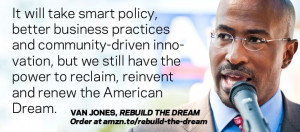 Van Jones on the American Dream.