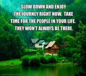 Slow Down♥