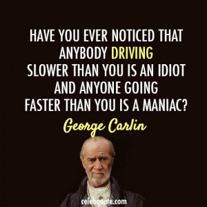 Wise Quote From George Carlin