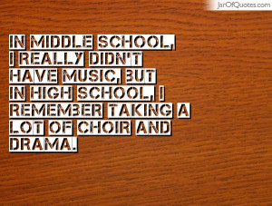 Quotes About Middle School Drama