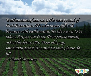 Quotes Against Euthanasia. QuotesGram