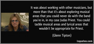 More Glenn Tipton Quotes