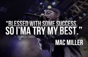 Mac Miller Quotes From Songs