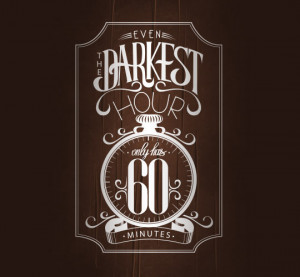 Even in your darkest hour Decal Quote