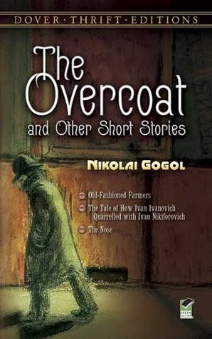Start by marking “The Overcoat and Other Short Stories” as Want to ...