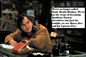 High Fidelity Jack Black Movie Quotes