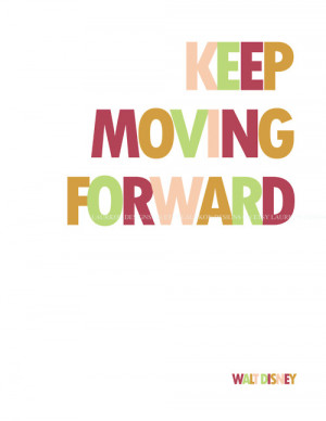 keep moving forward #disney #meet the robinsons #inspiration #quote # ...