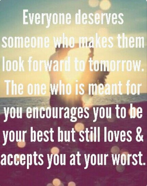 Everyone deserves someone...