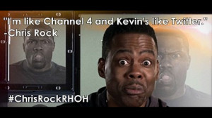 Chris Rock Quotes Women Chris Rock Quotes from RHOH