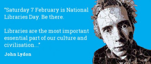 John lydon quote for National Libraries Day