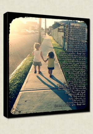 Sisters, Siblings, Family Custom Photo with Lyrics, Quotes on Canvas ...