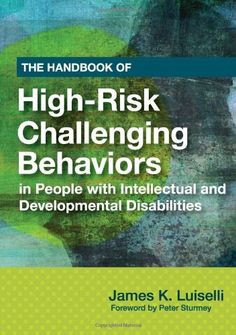 Behaviors in People With Intellectual and Developmental Disabilities ...