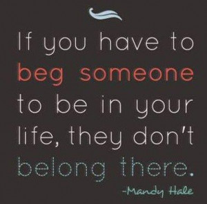 ... Quotes, Mandy Hale, Remember This, Begging, Quotes Heart, Broken Heart