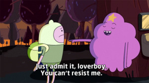 lumpy space princess #LSP #Adventure Time #finn #LSP quotes