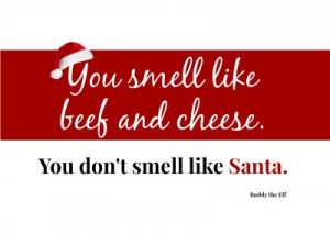 Buddy the Elf Quotes – Free Printables