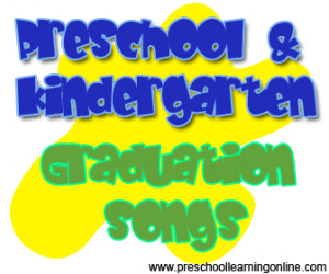 Kindergarten graduation songs ideas