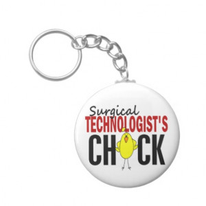 Surgical Technologist's Chick Key Chains