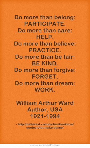... www.values.com/inspirational-quote-authors/1813-William-Arthur-Ward