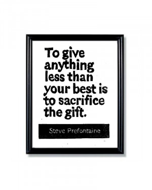 Prefontaine Quotes Steve prefontaine quote