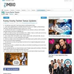Funny Snarky Twitter Status Updates - Funny Twitter Tweets