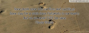 this Love Quotes Some People Into Our Lives Leave Footprints picture