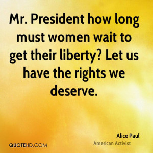 Alice Paul Quotes