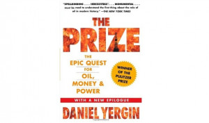 The Prize The Epic Quest for Oil Money amp Power by Daniel Yergin