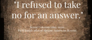 Bessie Coleman Quotes