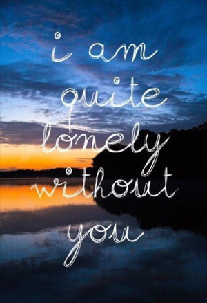 Lonely Quotes About Loneliness