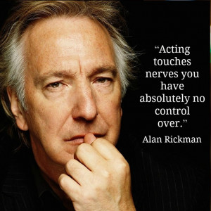 Movie Actor Quotes - Alan Rickman - Film Actor Quote - #alanrickman ...