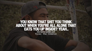 Tyler The Creator Quotes About Girls Tyler the creator quotes