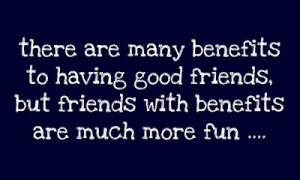 the term friends with benefits quotes about friends with benefits