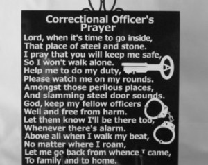 Correctional Officer's Prayer - C.O. Prayer - Guard's Prayer ...