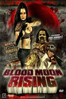Blood Moon Rising (2009) Poster
