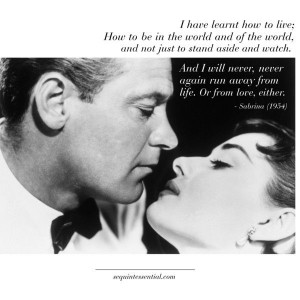 Quote from Sabrina (1954) tell him you love him...