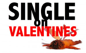 Valentine’s Day: Single Style