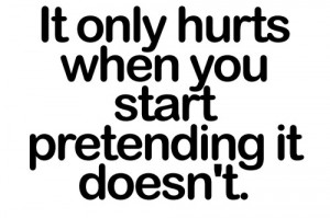 hurt, mfrases, nian, pain, pretend, quote, text, typography